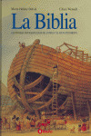 LA BIBLIA. HISTORIAS MAS MARAVILLOSAS ANTIGUO Y NUEVO TESTAM
