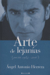 ARTE DE LEJANIAS/POESIA 1984-2006