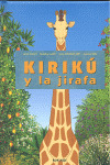 KIRIKU Y LA JIRAFA (PEQUEÑO)