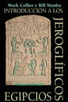 INTRODUCCIÓN A LOS JEROGLÍFICOS EGIPCIOS
