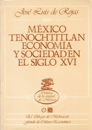 MEXICO TENOCHTITLAN ECONOMIA