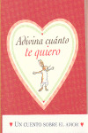 ADIVINA CUANTO TE QUIERO   (MINI. SOBRE)