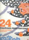 24 PINGÜINOS PARA NAVIDAD