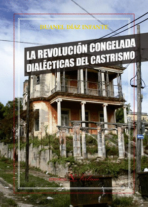 REVOLUCION CONGELADA DIALECTICAS DEL