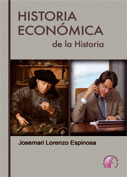 HISTORIA ECONÓMICA DE LA HISTORIA