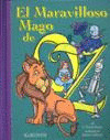 MARAVILLOSO MAGO DE OZ, EL