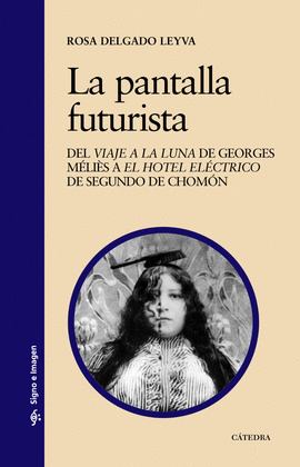 PANTALLA FUTURISTA, LA