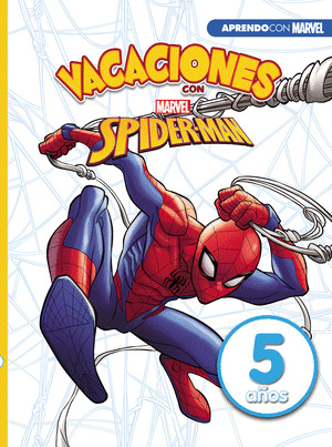VACACIONES CON MARVEL. SPIDER-MAN. 5 AÑOS