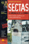 SECTAS: AMENAZA EN LA SOMBRA