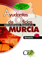 TEMARIO OPOSICIONES AYUDANTES DE OFICIOS ADMINISTRACIÓN REGIONAL DE MURCIA