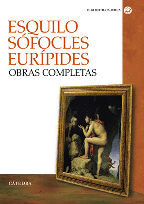 OBRAS COMPLETAS (ESQUILO. SOFOCLES. EURIPIDES)