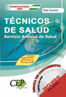 TEST COMÚN OPOSICIONES TÉCNICOS DE SALUD SERVICIO ANDALUZ DE SALUD (SAS)