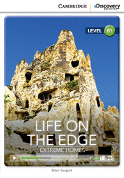 CAMBRIDGE DISCOVERY B1- LIFE ON THE EDGE: EXTREME HOMES. BOOK WITH ONLINE ACCESS