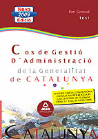 TEST. PART GENERAL. COS DE GESTIO D'ADMINISTRACIO DE LA GENERALITAT DE CATALUNYA