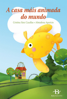 CASA MAIS ANIMADA DO MUNDO, A