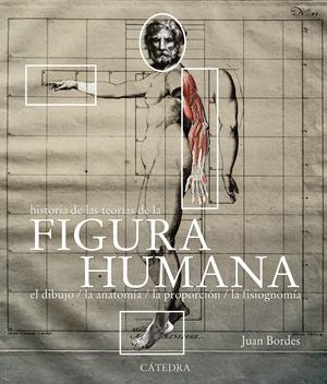 FIGURA HUMANA. HISTORIA DE LAS TEORIAS DE LA FIGURA HUMANA