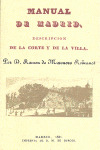 MANUAL DE MADRID. DESCRIPCION DE LA CORTE Y DE LA VILLA