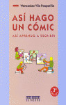 ASI HAGO UN COMIC. ASI APRENDO A ESCRIBIR