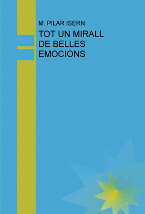 TOT UN MIRALL DE BELLES EMOCIONS