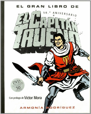 GRAN LIBRO CAPITAN TRUENO, EL (LIBRO+DVD)