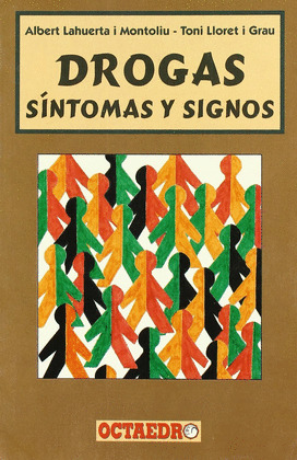 DROGAS. SINTOMAS Y SIGNOS