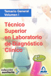 TEMARIO VOLUMEN 1 TECNICO SUPERIOR EN LABORATORIO DE DIAGNOSTICO CLINICO