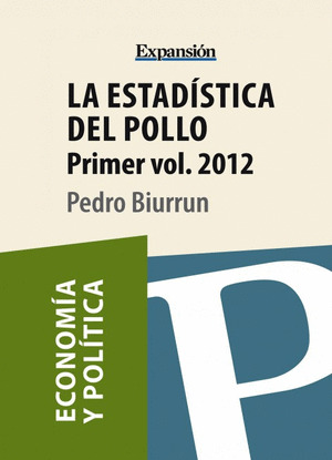 LA ESTADÍSTICA DEL POLLO. VOLUMEN 1