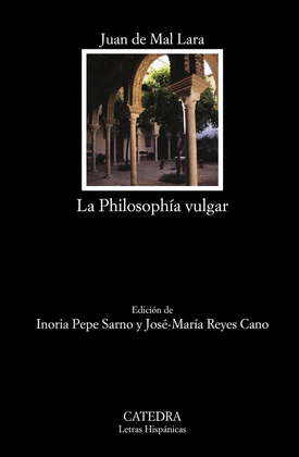 PHILOSOPHÍA VULGAR, LA