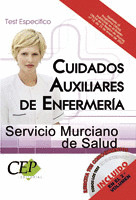 CUIDADOS AUXILIARES DE ENFERMERÍA. SERVICIO MURCIANO DE SALUD. TEST ESPECÍFICO