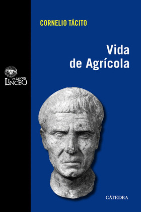 VIDA DE AGRÍCOLA (EDICIÓN BILINGÜE LATÍN - CASTELLANO)
