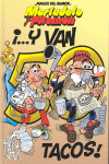MAGOS DEL HUMOR MORTADELO: Y VAN 50 TACOS! (Nº 118)