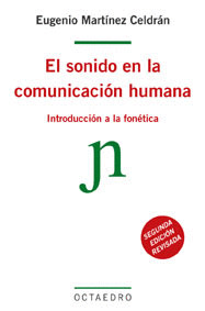 EL SONIDO EN COMUNICACION HUMANA - INTRODUCCION A LA FONETIC
