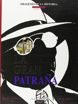 PODER, 1. GRAN PATRAÑA, LA