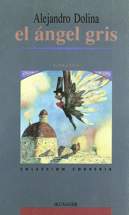ANGEL GRIS, EL