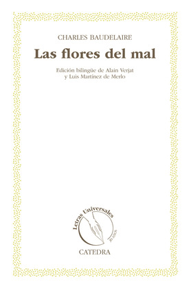 FLORES DEL MAL, LAS (EDICIÓN BILINGÜE FRANCÉS-CASTELLANO)