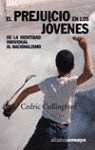 EL PREJUICIO EN LOS JÓVENES