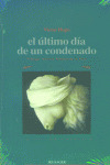 ULTIMO DIA DE UN CONDENADO, EL