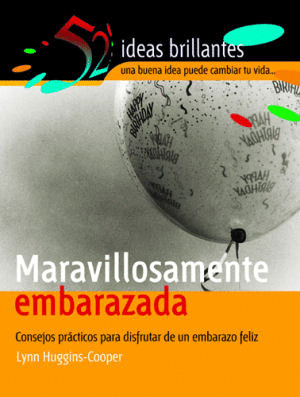 MARAVILLOSAMENTE EMBARAZADA