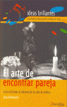 ARTE DE ENCONTRAR PAREJA, EL