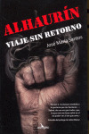 ALHAURIN, VIAJE SIN RETORNO                   JULIAN MUÑOZ