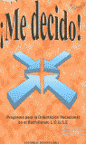 ME DECIDO (CUADERNO ALUMNO) - PROG.ORIENT.VOCACION