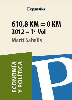 610,8 KM = 0 KM. VOLUMEN 1
