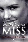MEMORIAS DE UNA MISS   MARIA JESUS RUIZ