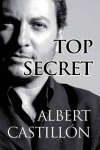 TOP SECRET. TODA LA VERDAD SOBRE LOS SECRETOS QUE OCULTAN