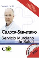 CELADOR-SUBALTERNO SERVICIO MURCIANO DE SALUD. PERSONAL DE SERVICIOS. TEMARIO VO