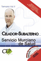CELADOR-SUBALTERNO SERVICIO MURCIANO DE SALUD. PERSONAL DE SERVICIOS. TEMARIO VO