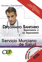 DIPLOMADO SANITARIO ESPECIALISTA Y NO ESPECIALISTA SERVICIO MURCIANO DE SALUD. T