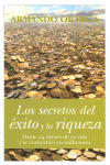 SECRETOS DEL EXITO Y LA RIQUEZA, LOS