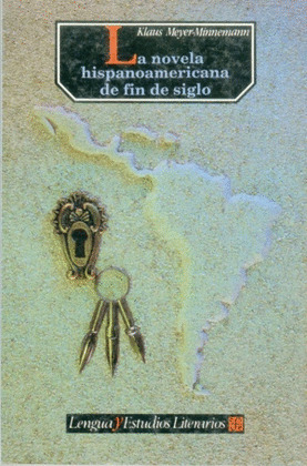 NOVELA HISPANOAMERICANA DE FIN DE SIGLO