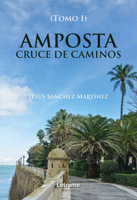AMPOSTA, CRUCE DE CAMINOS